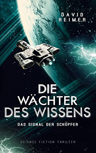 Die Wächter des Wissens: Das Signal der Schöpfer