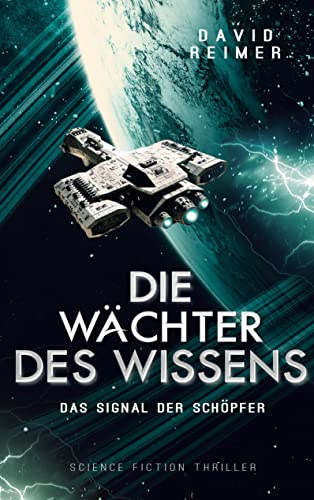 Die Wächter des Wissens: Das Signal der Schöpfer