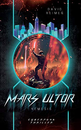 Mars Ultor: Nemesis: Cyberpunk Thriller von Books on Demand