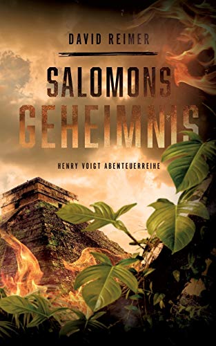 Salomons Geheimnis (Henry Voigt Abenteuerreihe)