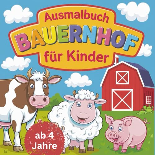 Ausmalbuch Bauernhof: für Kinder von Independently published