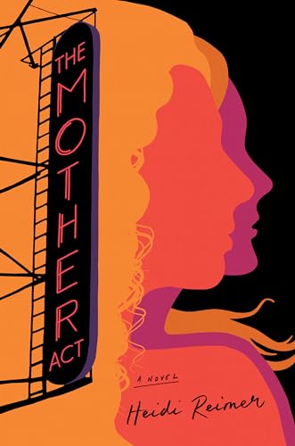 The Mother Act: A Novel von Dutton