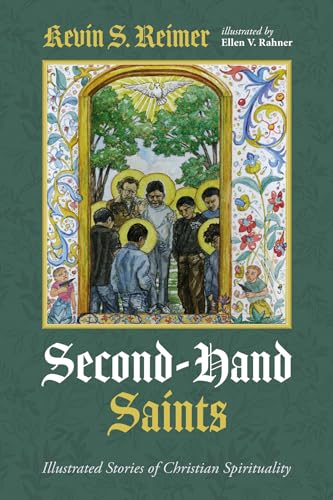 Second-Hand Saints: Illustrated Stories of Christian Spirituality von Resource Publications