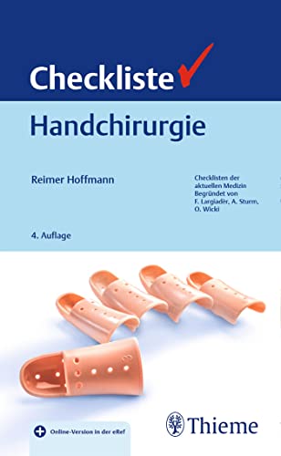 Checkliste Handchirurgie: Mit Online-Version in der eRef von Georg Thieme Verlag