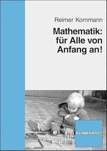 Mathematik: für Alle von Anfang an! Mathematik: für Alle von Anfang an! von Klinkhardt