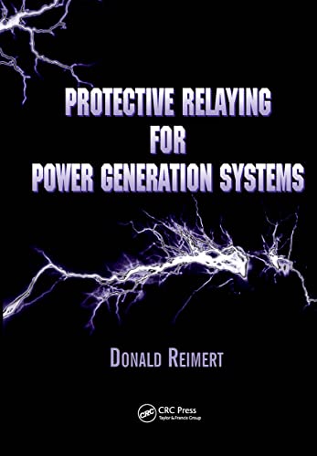 Protective Relaying for Power Generation Systems (Power Engineering (Willis)) von CRC Press
