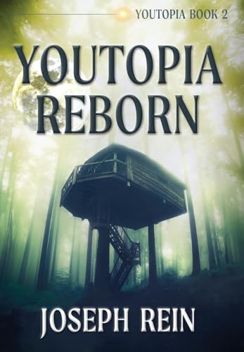 Youtopia Reborn: A Techno-Thriller von Evolved Publishing