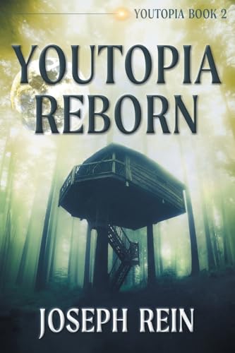 Youtopia Reborn: A Techno-Thriller von Evolved Publishing