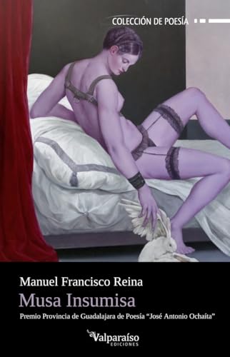 Musa Insumisa (Colección Valparaíso de Poesía, Band 382)