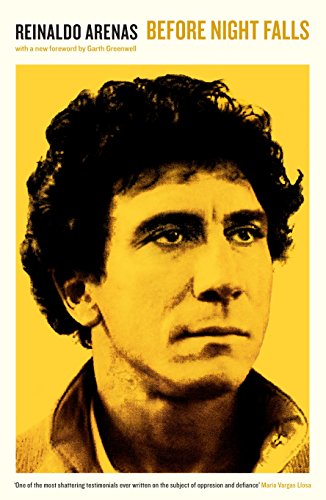 Before Night Falls: Reinaldo Arenas von Profile Books Ltd