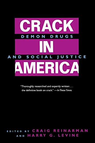 Crack In America: Demon Drugs and Social Justice
