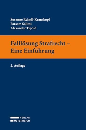 Falllösung Strafrecht - Eine Einführung von Verlag Österreich