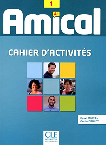 Amical: Cahier d'Activites 1 & CD Audio