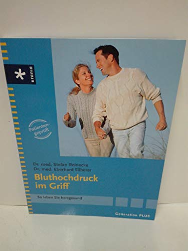 Bluthochdruck im Griff. So leben Sie herzgesund
