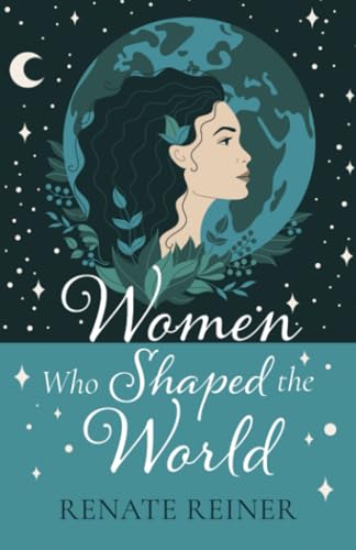 Women Who Shaped the World von Resource Publications