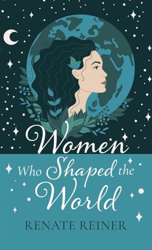 Women Who Shaped the World von Resource Publications
