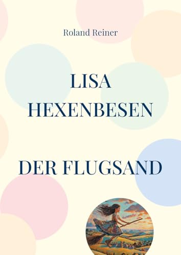 Lisa Hexenbesen: Der Flugsand von BoD – Books on Demand
