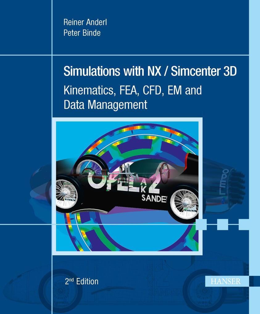 Simulations with NX / Simcenter 3D 2E von Hanser Fachbuchverlag