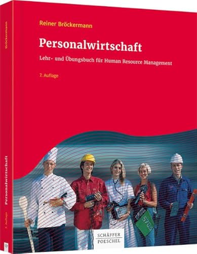 Personalwirtschaft: Lehr- und Übungsbuch für Human Resource Management