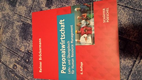 Personalwirtschaft: Lehr- und Übungsbuch für Human Resource Management