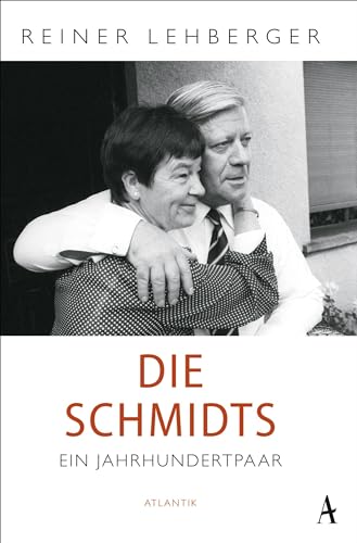 Die Schmidts. Ein Jahrhundertpaar von Atlantik Verlag