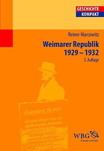Die Weimarer Republik 1929-1933 (Geschichte Kompakt) von WBG (Wissenschaftliche Buchgesellschaft)