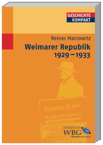 Die Weimarer Republik 1929-1933 von WBG (Wissenschaftliche Buchgesellschaft)