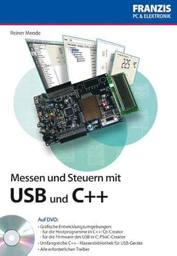 Messen und Steuern mit USB und C++ (PC & Elektronik)