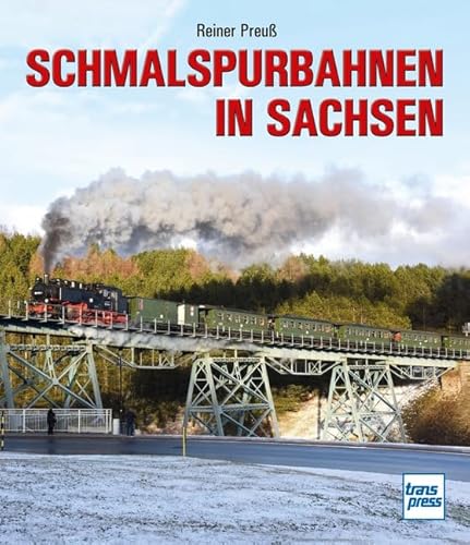 Schmalspurbahnen in Sachsen