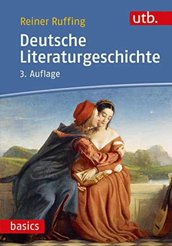 Deutsche Literaturgeschichte (utb basics) von UTB GmbH