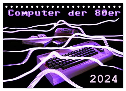 Computer der 80er (Tischkalender 2024 DIN A5 quer), CALVENDO Monatskalender