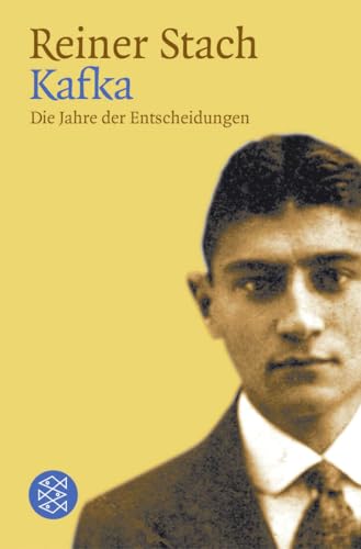 Kafka: Die Jahre der Entscheidungen von FISCHERVERLAGE