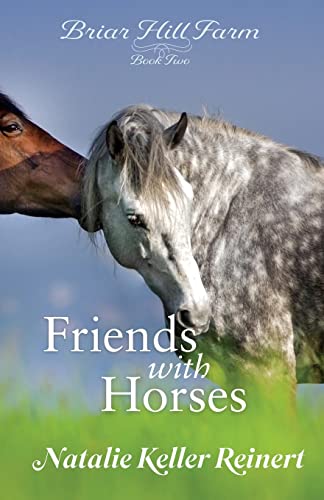 Friends With Horses (Briar Hill Farm, Band 2)