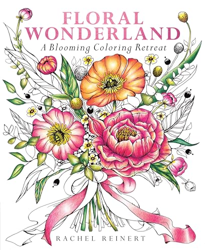 Floral Wonderland: A Blooming Coloring Retreat (Coloring Wonderland) von Sixth&Spring