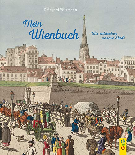 Mein Wienbuch: Wir entdecken unsere Stadt