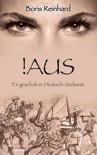 !AUS: Es geschah in Deutsch-Südwest von novum Verlag