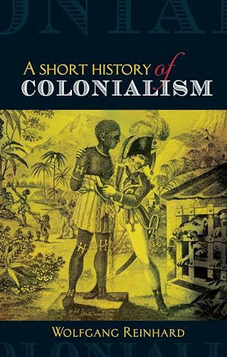 A short history of colonialism