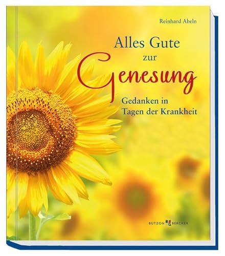 Alles Gute zur Genesung: Gedanken in Tagen der Krankheit