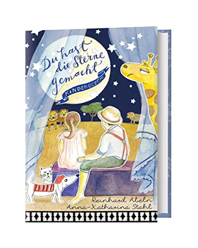 Du hast die Sterne gemacht: Kindergebete