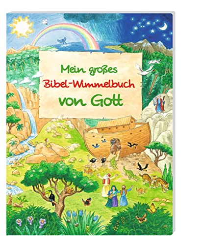 Mein großes Bibel-Wimmelbuch von Gott von Deutsche Bibelgesellschaft