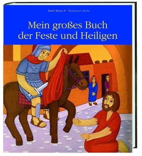 Mein großes Buch der Feste und Heiligen