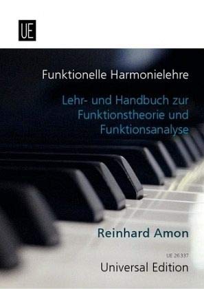 Lehr- und Handbuch zur Funktionstheorie und Funktionsanalyse: Funktionelle Harmonielehre