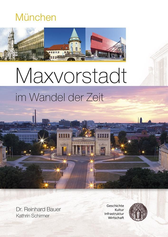München - Maxvorstadt im Wandel der Zeit von WIKOMmedia Verlag