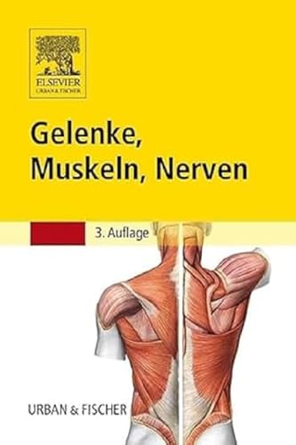 Gelenke, Muskeln, Nerven von Elsevier