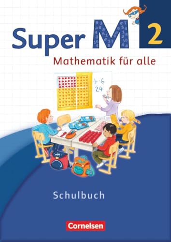 Super M - Mathematik für alle - Westliche Bundesländer - Neubearbeitung - 2. Schuljahr: Schulbuch mit Kartonbeilagen