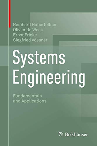 Systems Engineering: Fundamentals and Applications von Birkhäuser