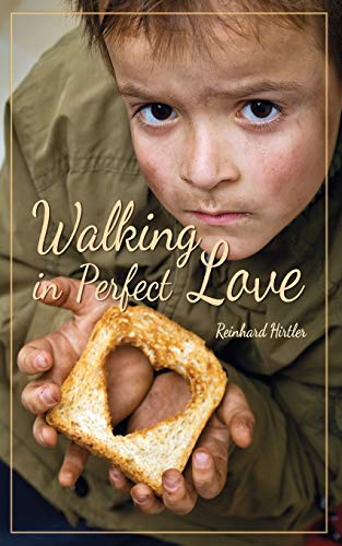 Walking in perfect love von CREATESPACE