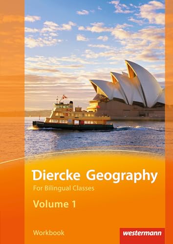 Diercke Geography for bilingual classes: Diercke Geography Bilingual - Ausgabe 2015: Volume 1 Workbook (Kl. 7/8) (Diercke Geography For Bilingual Classes: Ausgabe 2015)