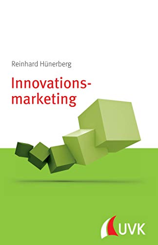 Innovationsmarketing. Marketing konkret Innovationsmarketing. Marketing konkret