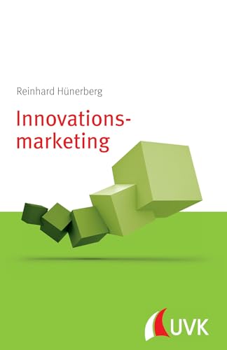 Innovationsmarketing. Marketing konkret